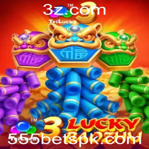 Descubra o Mundo Empolgante de 3LuckyBaozhu com 555 Bet