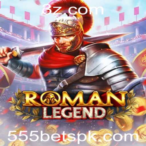 Descubra a Aventura Épica de RomanLegend e Como o 555 Bet Transforma o Jogo