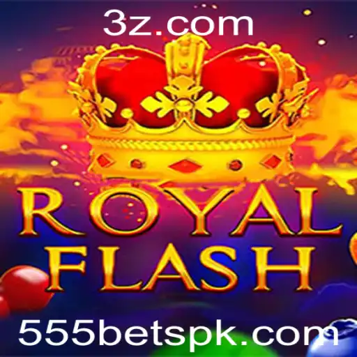 Descubra o Universo de RoyalFlash com 555 Bet